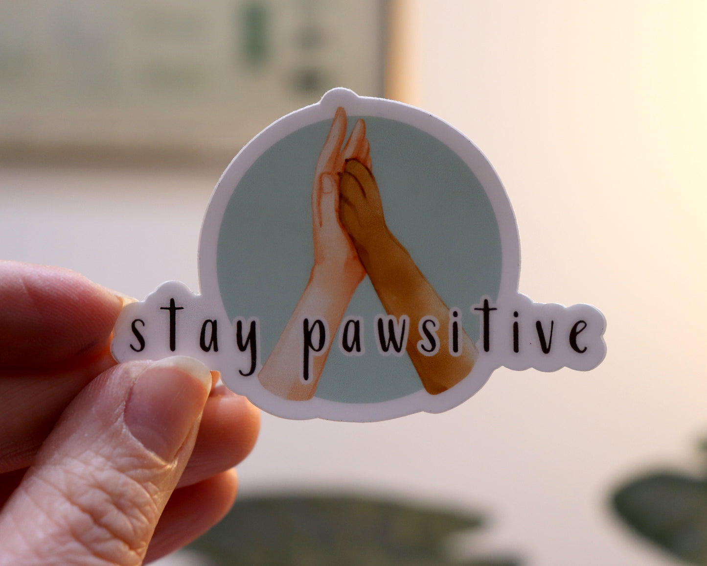 Vinyl-Sticker Stay Pawsitive